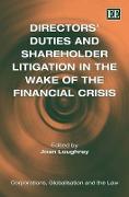Directors’ Duties and Shareholder Litigation in the Wake of the Financial Crisis
