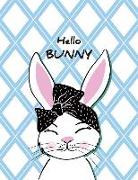 Hello Bunny: Hello Bunny Cover and Lined Pages, Extra Large (8.5 X 11) Inches, 110 Pages, White Paper