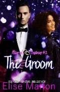 The Groom: A Contemporary Romantic Suspense
