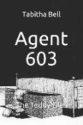 Agent 603: The Teddy Files