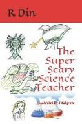 The Super Scary Science Teacher