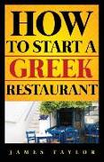 How to Start a Greek Restaurant