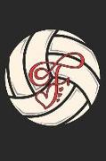 F: Volleyball Journal Monogram Initial F Personalized Volleyball Gift for Players Coach Students Teachers