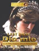 Lady Diana - Dio Mio - Le Ultime Parole Della Principessa: Testo Più Comprensibile del Libro: "io Sono Lady Diana"