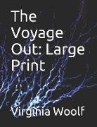 The Voyage Out: Large Print