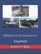 Malfunction at the Junction: Song Book