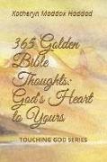 365 Golden Bible Thoughts: God's Heart to Yours