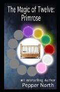 The Magic of Twelve: Primrose