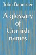 A Glossary of Cornish Names