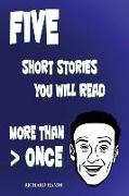 Five Short Stories You Will Read More Than Once