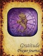 Gratitude Prayer Journal: Positive Gratitude Diary for Greater Happiness in Just 5 Minutes a Day Virgo Zodiac Design