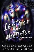 Leather and Mistletoe: An MC Christmas Novella