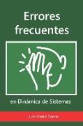 Errores Frecuentes En Dinámica de Sistemas: Guía Para Construir Modelos de Simulación, Diagramas Causales, Diagramas de Flujos (Diagramas de Forrester