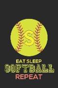 Eat Sleep Softball Repeat S: Softball Monogram Journal Cute Personalized Gifts Perfect for All Softball Fans, Players, Coaches and Students