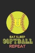 Eat Sleep Softball Repeat U: Softball Monogram Journal Cute Personalized Gifts Perfect for All Softball Fans, Players, Coaches and Students