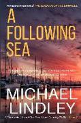 A Following Sea: A Gripping Tale of Suspense, Love and Betrayal Set in the Low Country of South Carolina