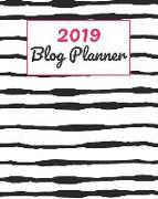 2019 Blog Planner: Set Goals for the Year, Create Your Editorial Plan, Get More Done and Crush Your Blogging Goals