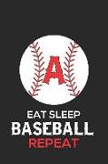 Eat Sleep Baseball Repeat a: Baseball Monogram Journal Cute Personalized Gifts Perfect for All Baseball Fans, Players, Coaches and Students