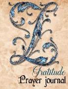 Gratitude Prayer Journal: Simple Gratitude Journal for New Happier You in Just 5 Minutes a Day Letter Z Design