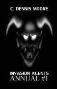 Invasion Agents Annual: Resurrection and Faith