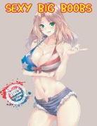 Sexy Big Boobs Anime Girls Coloring Book: Coloring Book with Cute Sexy Anime Wolf Girl Fox's Neko Kawaii, Fun Female Japanese Cartoons and Relaxing Ma