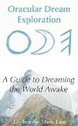 Ode: A Guide to Dreaming the World Awake