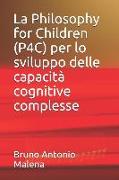 La Philosophy for Children (P4c) Per Lo Sviluppo Delle Capacit