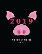 2019 the Year of the Pig Notebook: Chinese Zodiac 8.5x11 150 Page Notebook