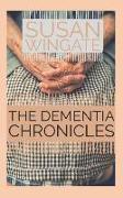 The Dementia Chronicles: Walking the Journey of Alzheimer's Disease with Mom