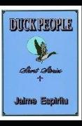 Duck People: Short Stories