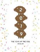 2019 the Year of the Pig Notebook: Chinese Zodiac 8.5x11 150 Page Notebook