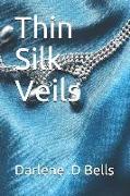 Thin Silk Veils