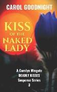 Kiss of the Naked Lady