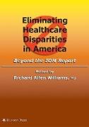 Eliminating Healthcare Disparities in America