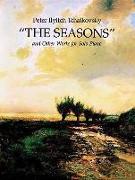 The Seasons and Other Works for Solo Piano