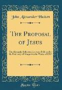 The Proposal of Jesus