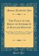 The Place of the Reign of Edward II in English History