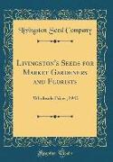 Livingston's Seeds for Market Gardeners and Florists