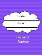 Teachers Planner: The Essential Undated Weekly and Monthly Professional Academic Lesson Planner and Record Book with Blank Calendars for