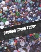 Beading Graph Paper: Seed Bead Pattern Notebook to Create Your Own Designs 132 Pages of 8.5 X 10 Large