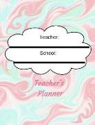 Teachers Planner: A Cute Professional Weekly and Monthly Undated Academic Teacher's Lesson Plan Book for Teaching