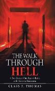 The Walk Through Hell