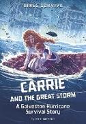 Carrie and the Great Storm: A Galveston Hurricane Survival Story