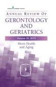 Annual Review of Gerontology and Geriatrics, Volume 39, 2019