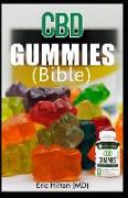 CBD Gummies (Bible): All You Need to Know about CBD Gummies