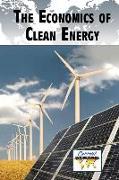 The Economics of Clean Energy