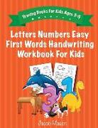 Tracing Books for Kids Ages 3-5: Letters Numbers Easy First Words Handwriting Workbook for Kids