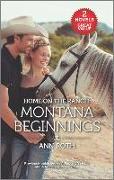 Home on the Ranch: Montana Beginnings