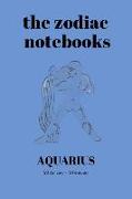 Aquarius - The Zodiac Notebooks: 120-Page Lined Aquarius Star Sign Journal