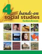 Hands-On Social Studies, Grade 4: Saskatchewan